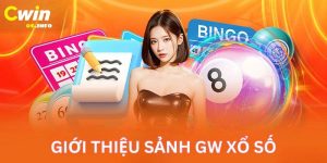 GW Xổ Số CWIN - Tụ Điểm Giải Trí Với Nhiều Niềm Vui Lớn